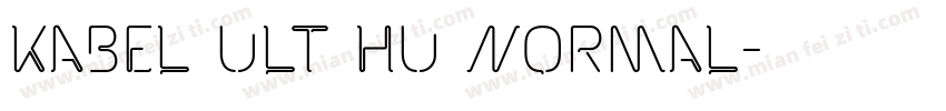 Kabel Ult HU Normal字体转换